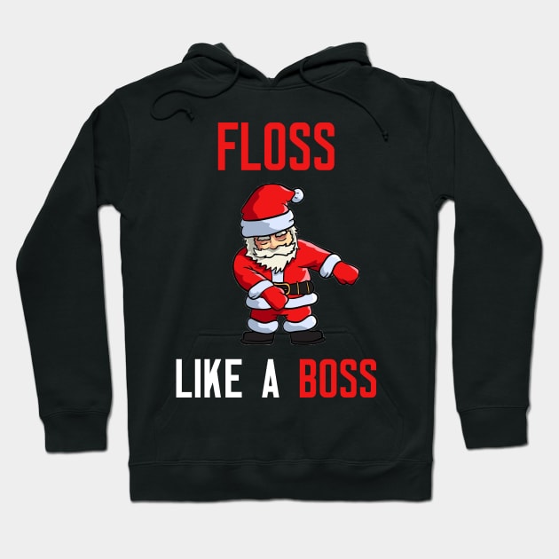 Floss Like A Boss Hoodie by cleverth